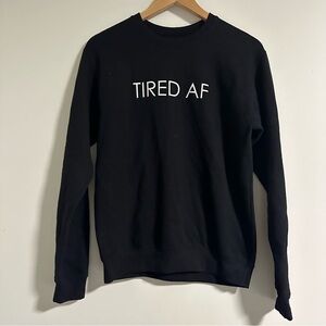 Blonde Ambition | Black Crewneck Sweater Tired AF Women’s XS Oversized
